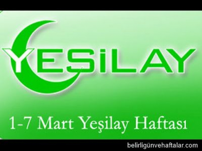 YEŞİLAY HAFTASI (1-7 MART)