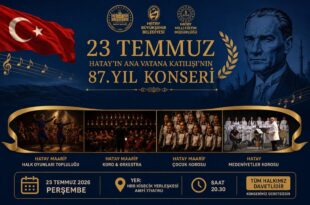 Hatay Ana Vatana Katılışı Konserlerle Kutlanacak
