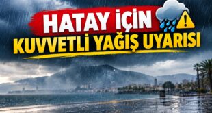 Hatay’da 22-24 Eylül arasında kuvvetli yağış uyarısı – Antakya ve çevresi