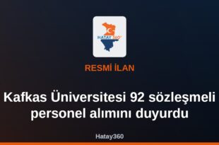 Kafkas Üniversitesi 92 sözleşmeli personel alımını duyurdu