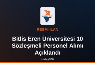 Bitlis Eren Üniversitesi 10 Sözleşmeli Personel Alımı Açıklandı